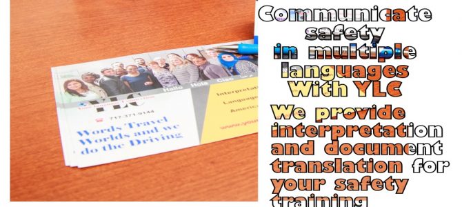 Interpreters can make a difference in your safety Training Interpreters can make a difference in your safety Training